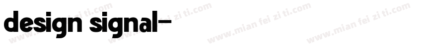 design signal字体转换